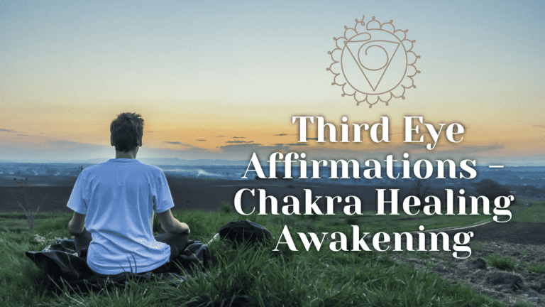 Third Eye Affirmations- Chakra Healing Awakening